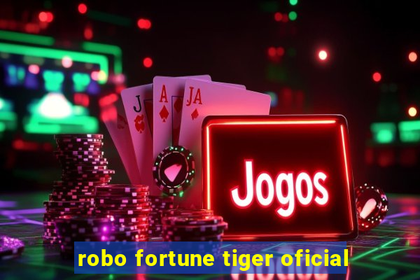 robo fortune tiger oficial